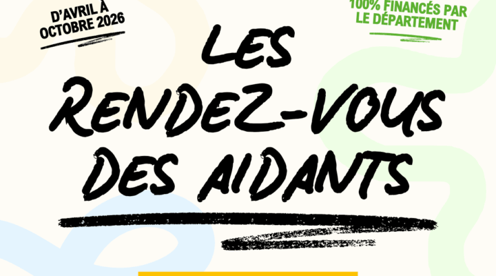 Charente-Maritime : Lancement du programme « Les Rendez-vous des Aidants » 2026 1 Aides gratuites pour les aidants de Charente Maritime